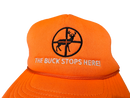 The Buck Stops Here Orange Hat