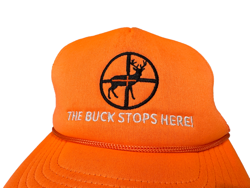 The Buck Stops Here Orange Hat